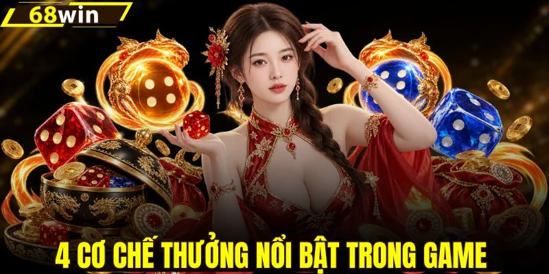 4 cơ chế thưởng nổi bật trong game 