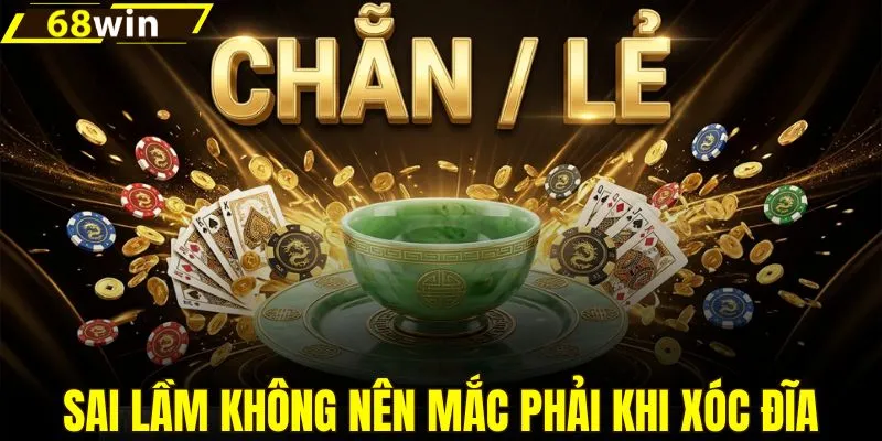 Các sai lầm nên tránh khi tham gia cược xóc đĩa