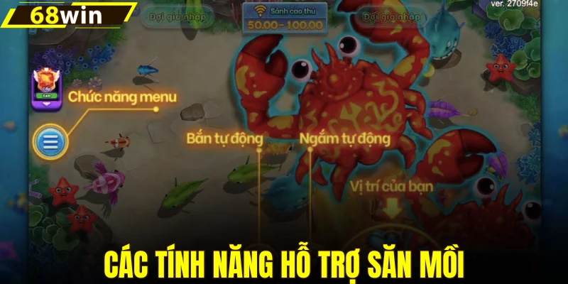Các tính năng hỗ trợ săn mồi