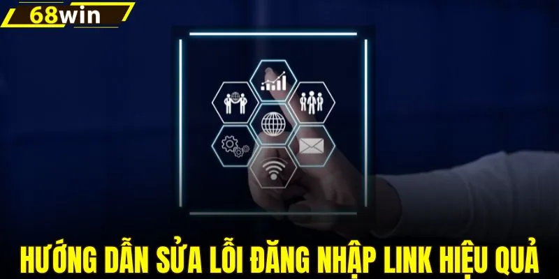 Hướng dẫn sửa lỗi đăng nhập link hiệu quả