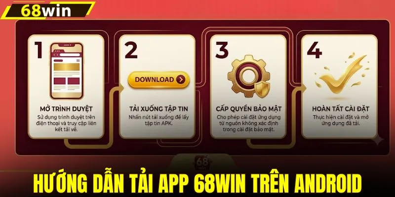 Hướng dẫn tải app 68WIN trên Android