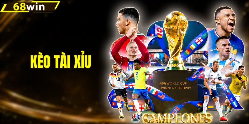 Kèo Tài Xỉu 68WIN - Kinh Nghiệm Bắt Kèo Cược Cực Chuẩn