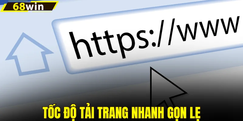Tốc độ tải trang nhanh gọn lẹ