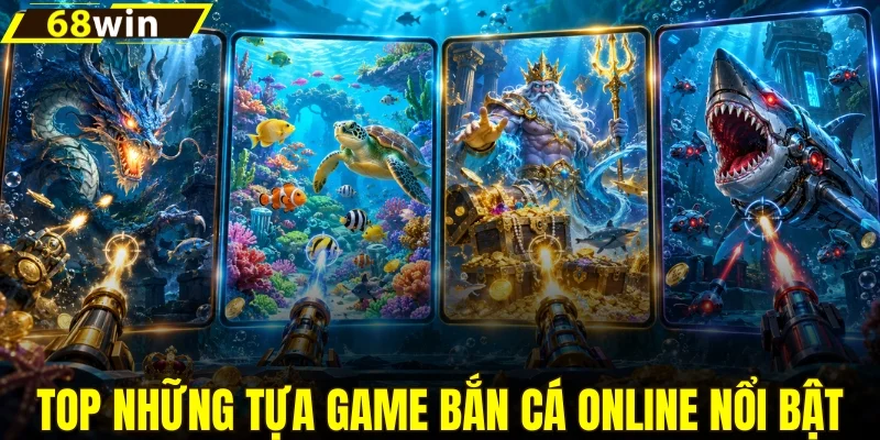 Top 4 game bắn cá online nổi bật 2026