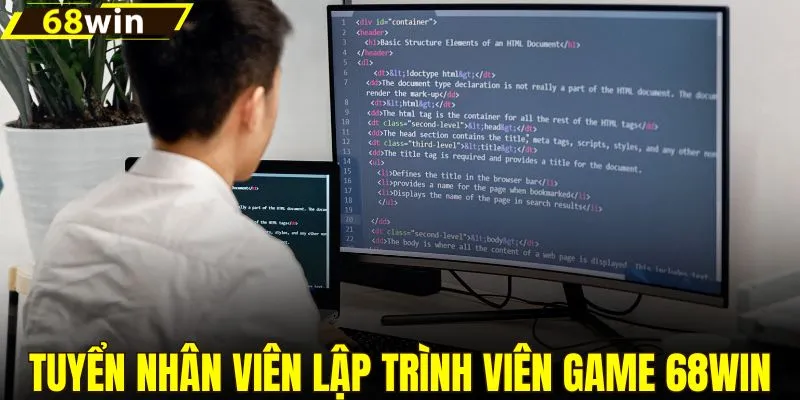 Tuyển nhân viên lập trình viên game 68WIN